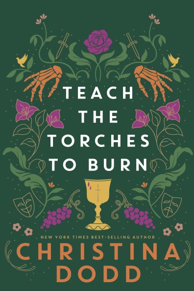 TEACH THE TORCHES TO BURN